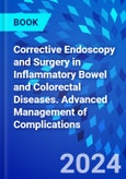 Corrective Endoscopy and Surgery in Inflammatory Bowel and Colorectal Diseases. Advanced Management of Complications- Product Image