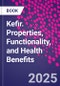 Kefir. Properties, Functionality, and Health Benefits - Product Thumbnail Image