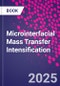 Microinterfacial Mass Transfer Intensification - Product Image