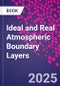 Ideal and Real Atmospheric Boundary Layers - Product Image