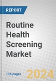 Routine Health Screening Market- Product Image