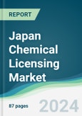 Japan Chemical Licensing Market - Forecasts from 2024 to 2029- Product Image