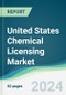 United States Chemical Licensing Market - Forecasts from 2024 to 2029 - Product Thumbnail Image