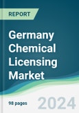 Germany Chemical Licensing Market - Forecasts from 2024 to 2029- Product Image