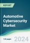 Automotive Cybersecurity Market - Forecasts from 2024 to 2029 - Product Image