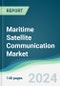 Maritime Satellite Communication Market - Forecasts from 2024 to 2029 - Product Image