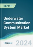 Underwater Communication System Market - Forecasts from 2024 to 2029- Product Image