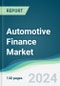 Automotive Finance Market - Forecasts from 2024 to 2029 - Product Thumbnail Image
