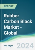 Rubber Carbon Black Market - Global Forecasts from 2024 to 2029- Product Image