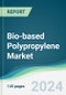 Bio-Based Polypropylene Market - Forecasts from 2024 to 2029 - Product Image