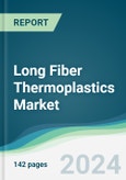 Long Fiber Thermoplastics Market - Forecasts from 2024 to 2029- Product Image