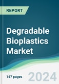 Degradable Bioplastics Market - Forecasts from 2024 to 2029- Product Image