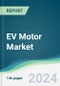 EV Motor Market - Forecasts from 2024 to 2029 - Product Thumbnail Image