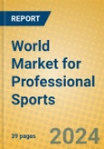 World Market for Professional Sports- Product Image