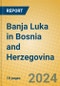 Banja Luka in Bosnia and Herzegovina - Product Thumbnail Image