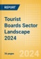 Tourist Boards Sector Landscape 2024 - Product Image