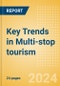 Key Trends in Multi-stop tourism (2024) - Product Thumbnail Image