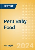 Peru Baby Food - Market Assessment and Forecasts to 2029- Product Image