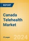 Canada Telehealth Market Outlook to 2033 - Telehealth Devices and Telehealth Software and Services - Product Image