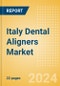 Italy Dental Aligners Market Outlook to 2033 - Product Thumbnail Image