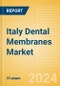 Italy Dental Membranes Market Outlook to 2033 - Non-Resorbable Membranes and Resorbable Membranes - Product Image