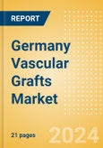 Germany Vascular Grafts Market Outlook to 2033 - Aortic Vascular Grafts and Peripheral Vascular Grafts- Product Image