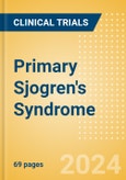 Primary Sjogren's Syndrome - Global Clinical Trials Review, 2024- Product Image