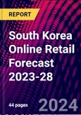 South Korea Online Retail Forecast 2023-28- Product Image