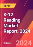K-12 Reading Market Report, 2024- Product Image
