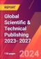 Global Scientific & Technical Publishing 2023- 2027 - Product Thumbnail Image