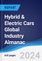 Hybrid & Electric Cars Global Industry Almanac 2019-2028 - Product Image