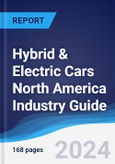 Hybrid & Electric Cars North America (NAFTA) Industry Guide 2019-2028- Product Image