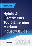 Hybrid & Electric Cars Top 5 Emerging Markets Industry Guide 2019-2028- Product Image