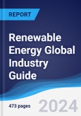 Renewable Energy Global Industry Guide 2019-2028- Product Image