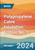 Polypropylene Cable Insulation. Edition No. 1- Product Image