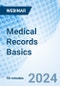 Medical Records Basics - Webinar (Recorded) - Product Image