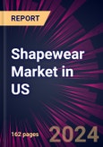 Shapewear Market in US 2024-2028- Product Image