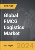 FMCG Logistics - Global Strategic Business Report- Product Image