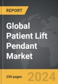 Patient Lift Pendant (PLP) - Global Strategic Business Report- Product Image