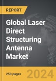 Laser Direct Structuring Antenna - Global Strategic Business Report- Product Image