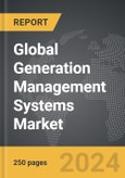 Generation Management Systems - Global Strategic Business Report- Product Image