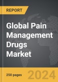 Pain Management Drugs - Global Strategic Business Report- Product Image