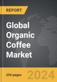 Organic Coffee - Global Strategic Business Report- Product Image