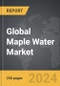 Maple Water - Global Strategic Business Report - Product Thumbnail Image