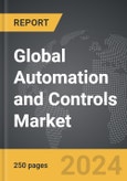 Automation and Controls - Global Strategic Business Report- Product Image