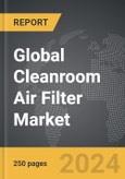 Cleanroom Air Filter - Global Strategic Business Report- Product Image