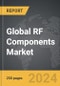 RF Components - Global Strategic Business Report - Product Image