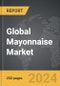 Mayonnaise - Global Strategic Business Report - Product Thumbnail Image