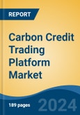 Carbon Credit Trading Platform Market - Global Industry Size, Share, Trends, Opportunity, and Forecast, 2019-2029F- Product Image