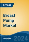 Breast Pump Market - Global Industry Size, Share, Trends, Opportunity, and Forecast, 2019-2029F- Product Image